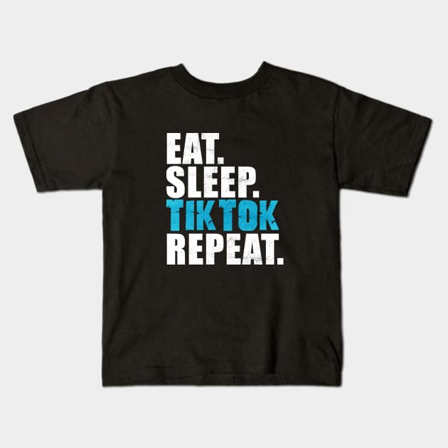 Eat Sleep Tiktok Repeat Kids T-Shirt by peekxel